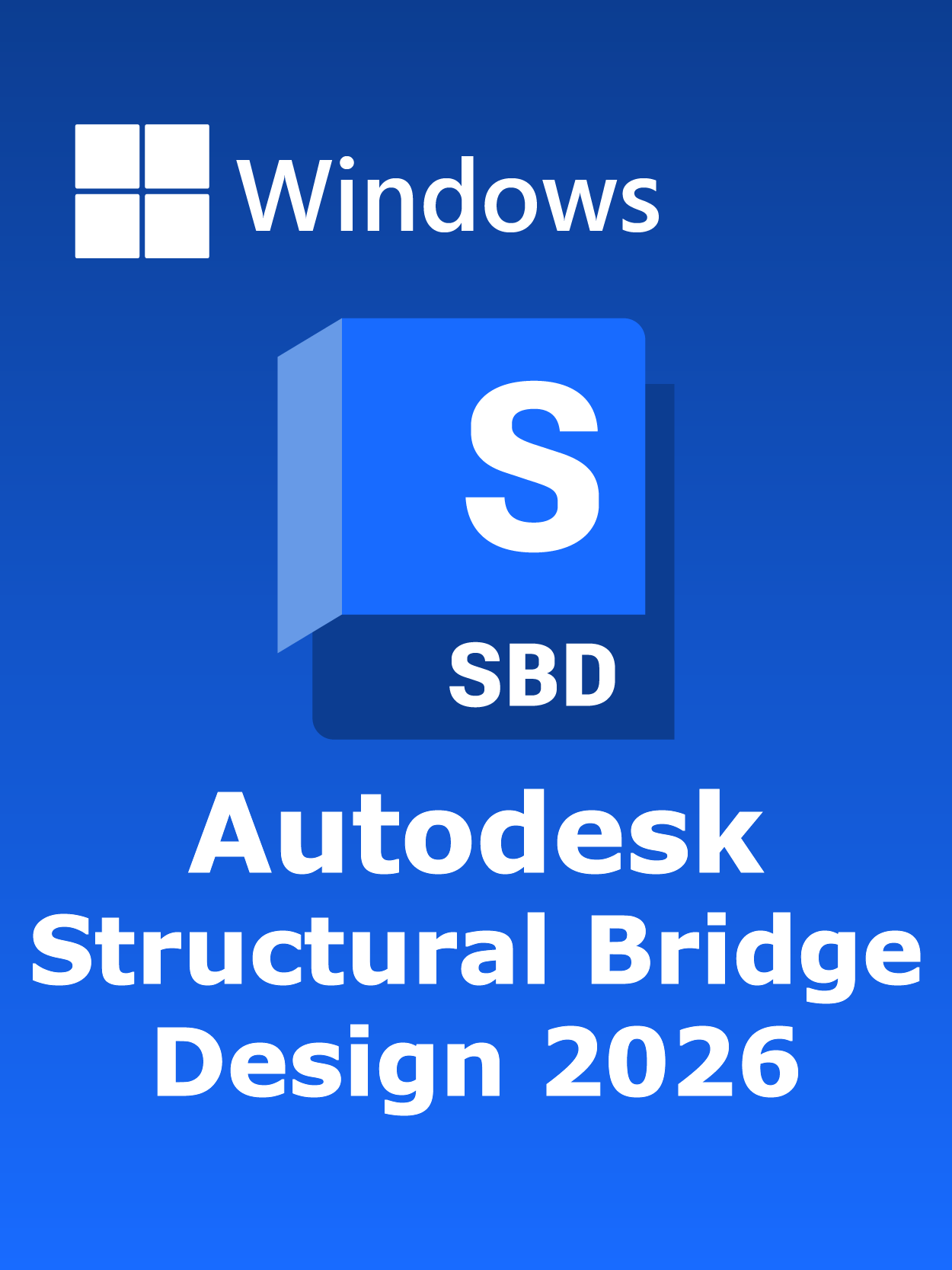 Download Autodesk Structural Bridge Design 2026 Full Version